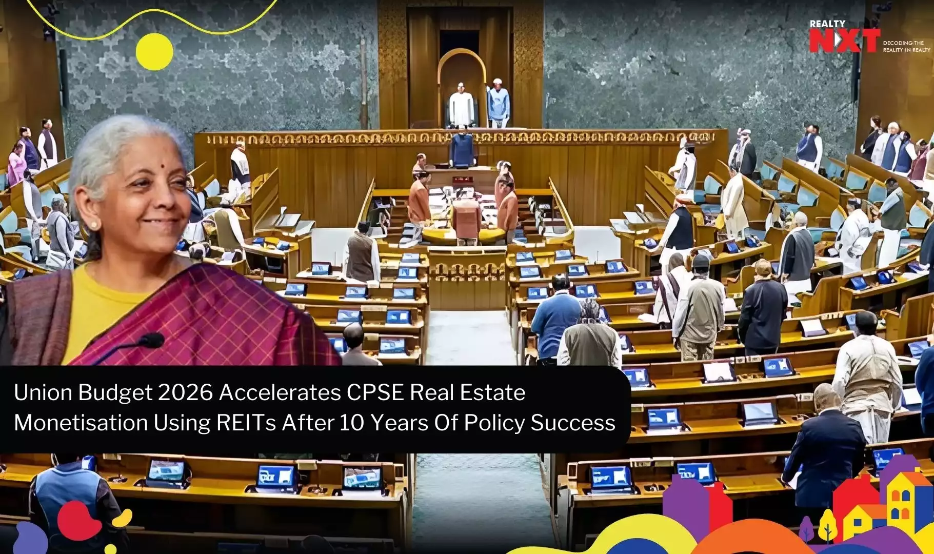 The government plans to use dedicated REITs to recycle CPSE real estate while boosting capital efficiency.